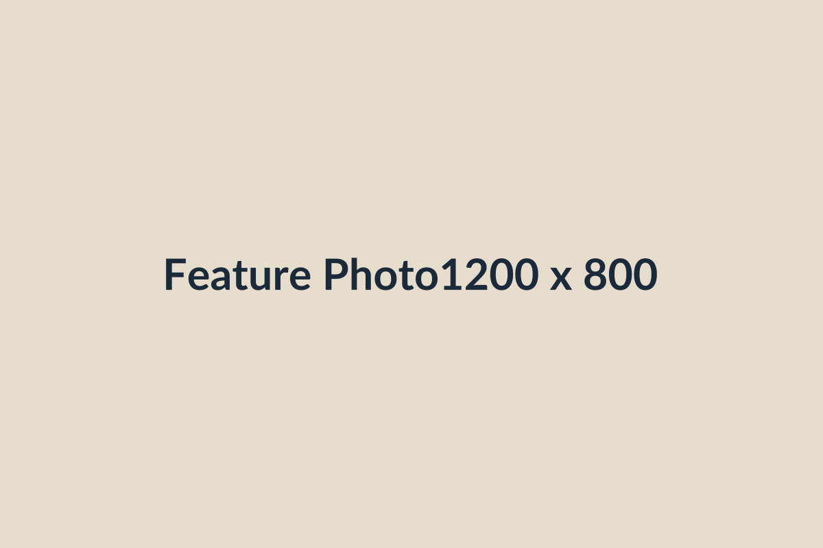 Placeholder for feature photo, 1200 by 800 pixels
